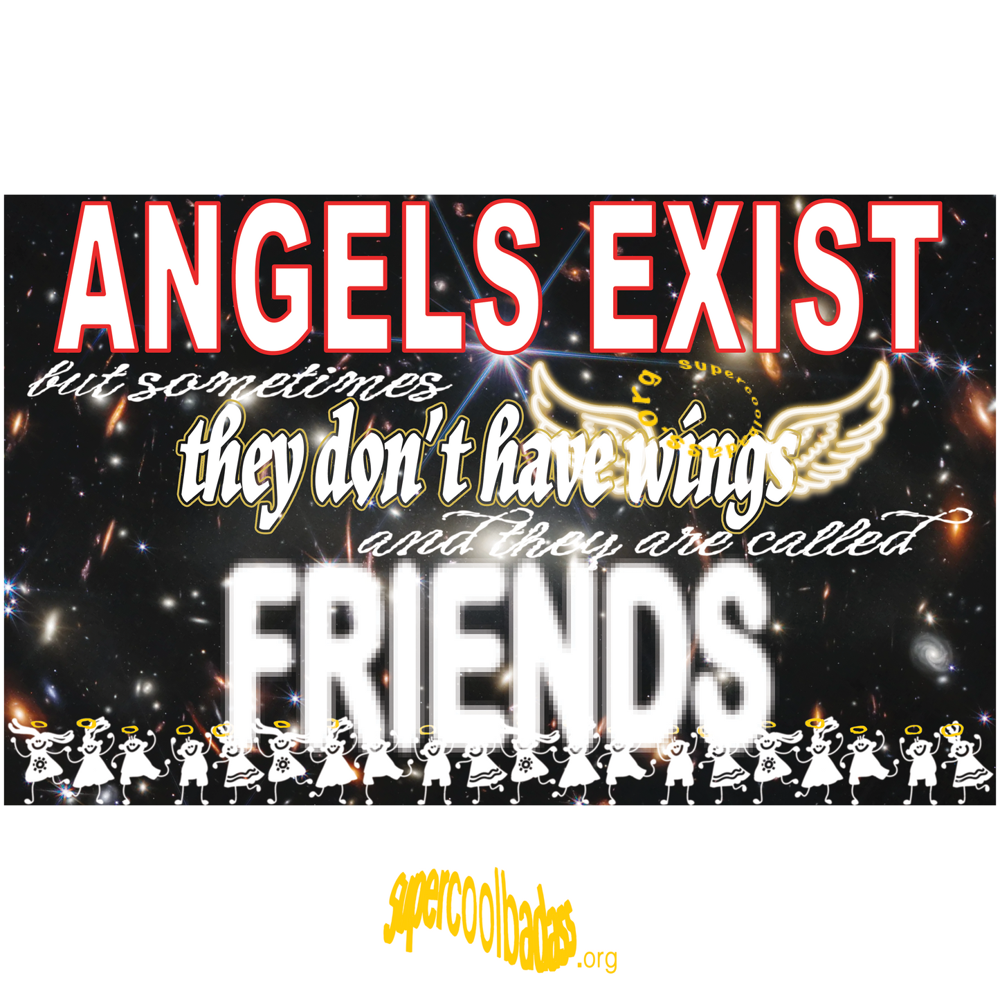 ANGELS EXIST